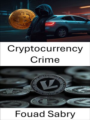 cover image of Cryptocurrency Crime